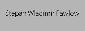 „Stepan Wladimir Pawlow“
