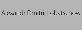 „Alexandr Dmitrij Lobatschow“