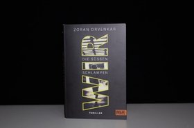 Der Thriller „Wir – Die süßen Schlampen“ von Zoran Drvenkar. Foto: Natalie Ebbecke/Institut für Germanistik, Carl von Ossietzky Universität
